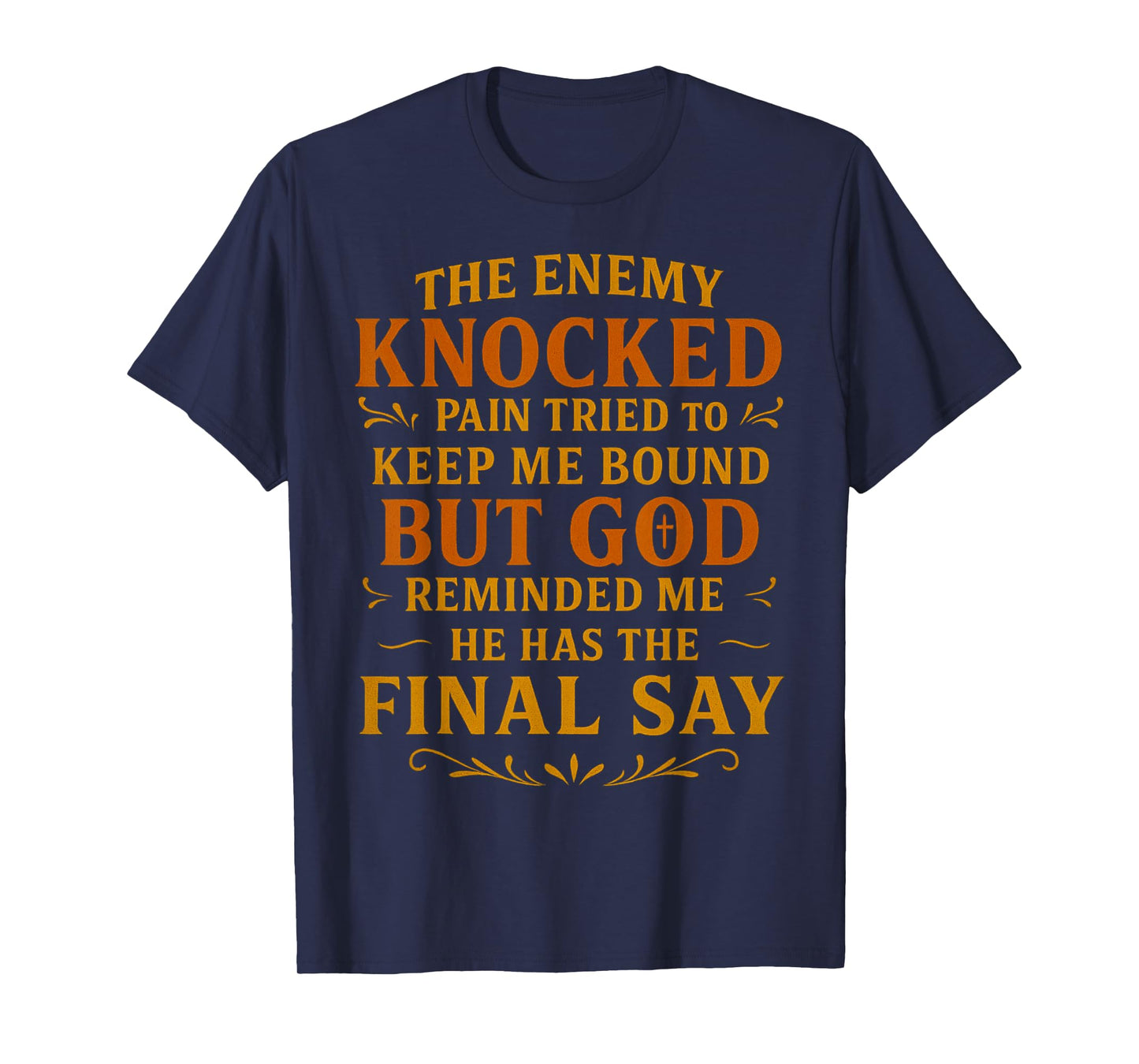 Inspirational Christian Religious Faith Based God Themed Men T-Shirt