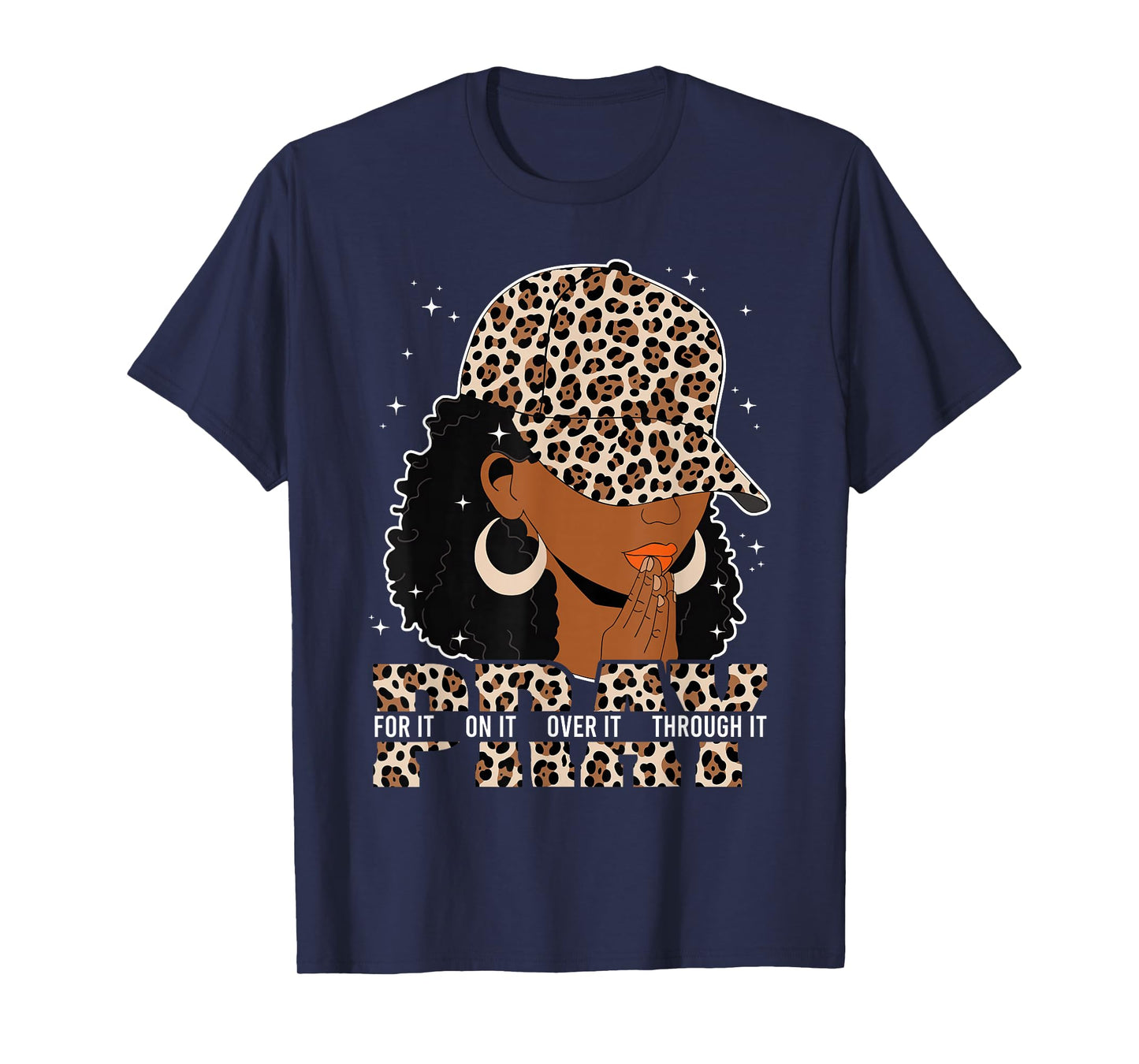 Pray On It Pray Over It Black Woman Afro Christian Sayings T-Shirt