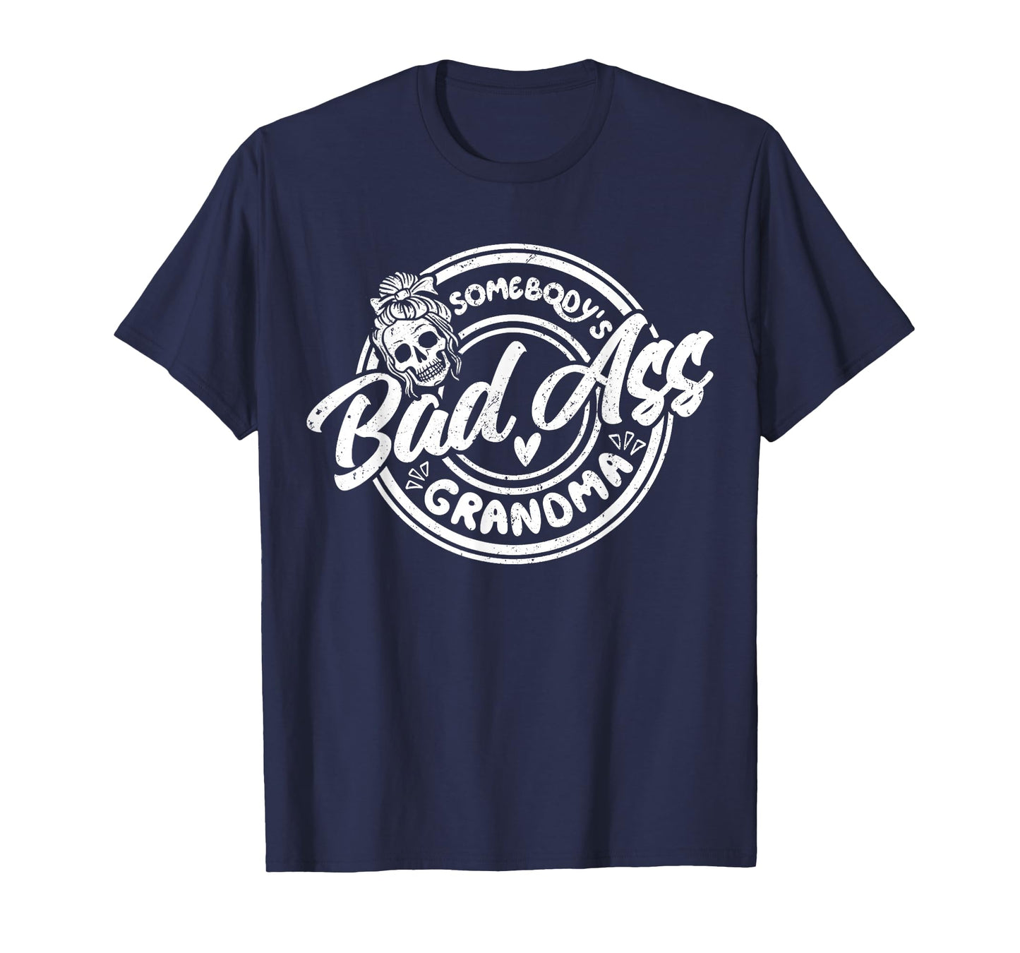 Funny Grandma Messy Bun Skeleton Somebody’s Badass Grandma T-Shirt