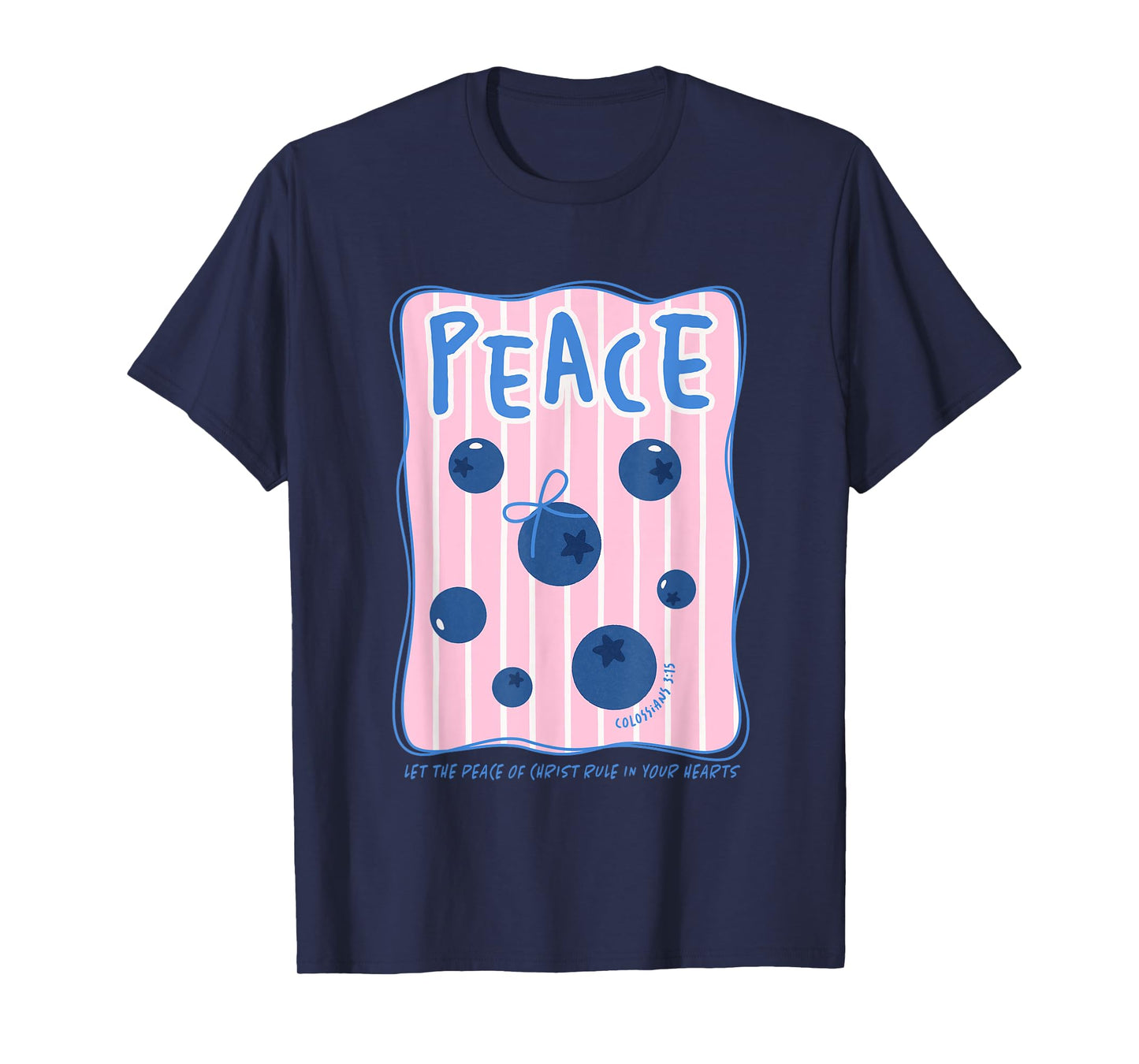 Peace Let The Peace of Christ Rule T-Shirt