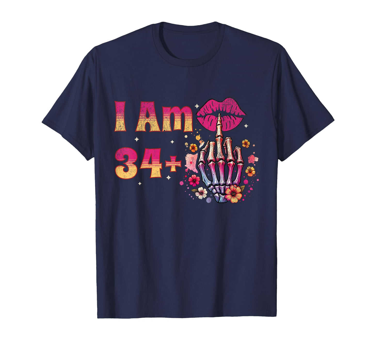 35th Birthday I Am 34 Plus 1 Middle Finger Vintage 34+1 T-Shirt
