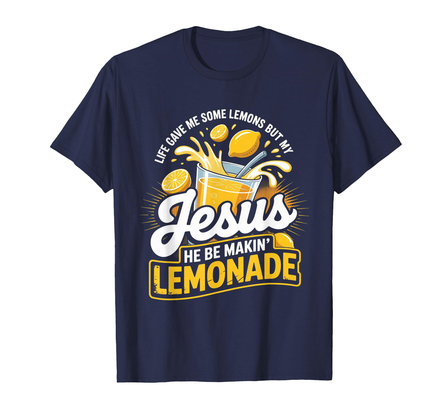 Life Gave Me Lemons Jesus Lemonade Funny Christian Humor T-Shirt