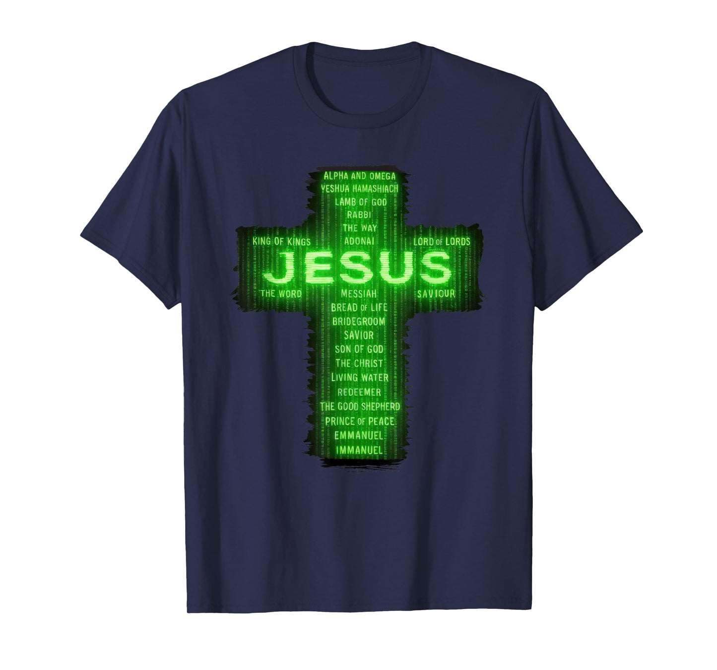 Christian Names of Jesus Cross Striking Digital Falling Code T-Shirt