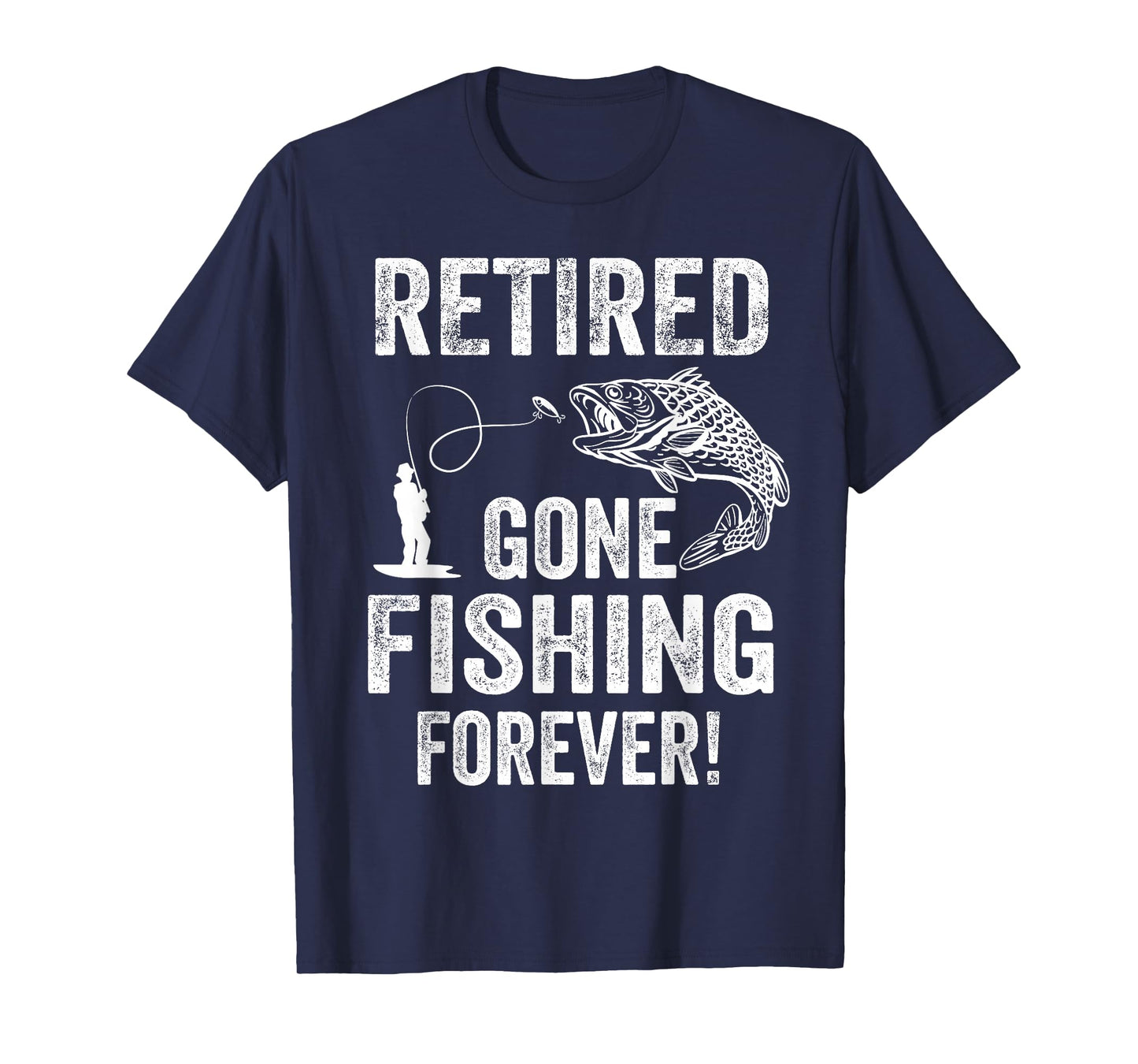 Humorous Retirement Gifts Fishing Quote Retired Gone Fishing Forever Retirement T-Shirt - Black, Small, Unisex, Short Sleeve, Crew Neck, Classic Fit, Polyester 100%, Distressed Modern Style, Imported