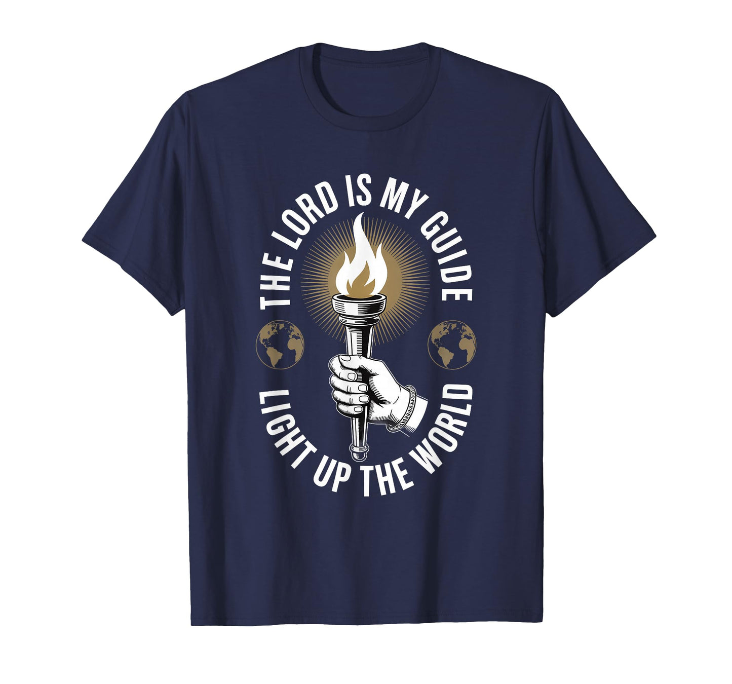 Lord is My God Light Up The World Christian Streetwear T-Shirt