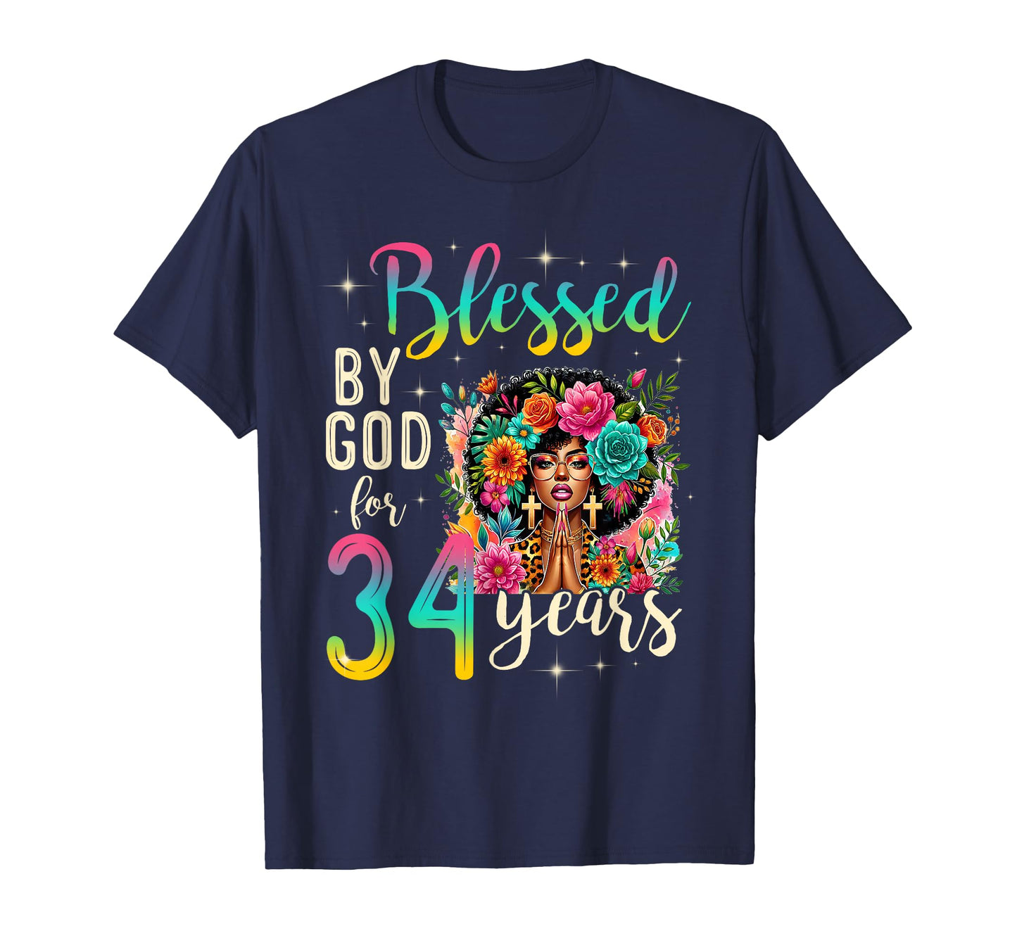 Black Girl Blessed by God for 34 Years Christian Birthday T-Shirt