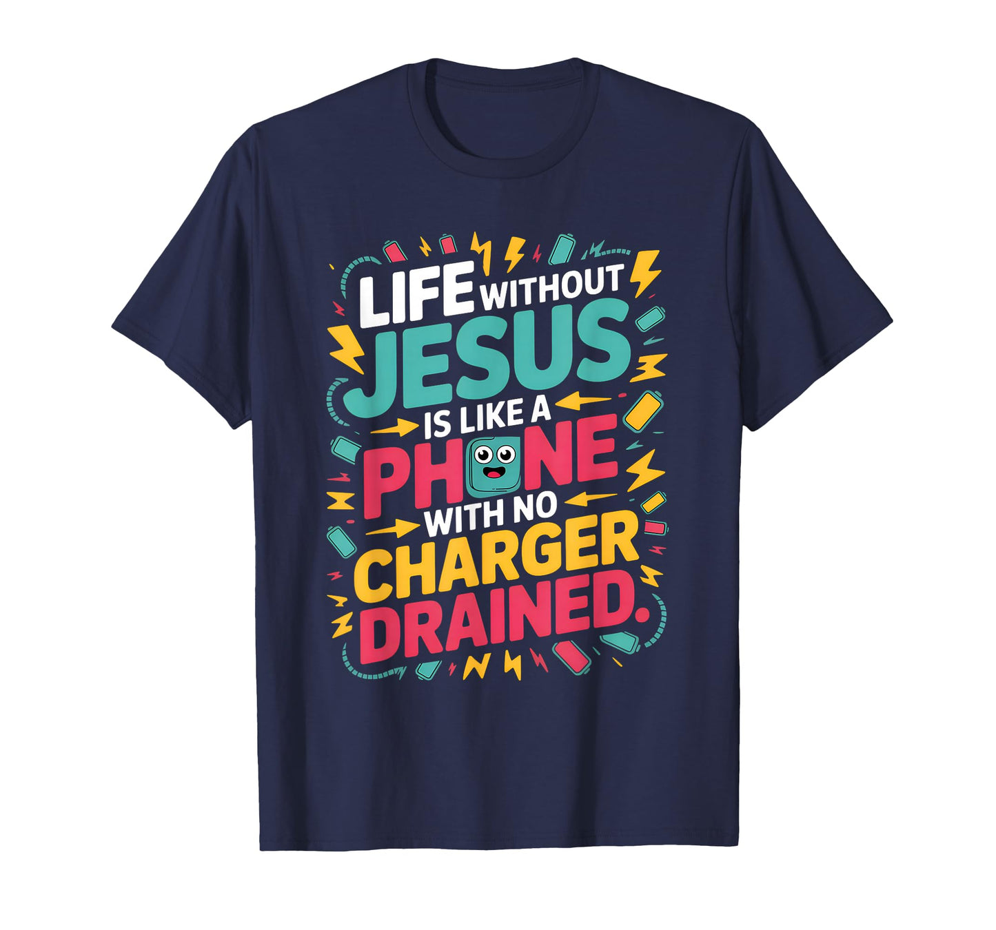 Life Without Jesus Funny Christian Religious Faith T-Shirt