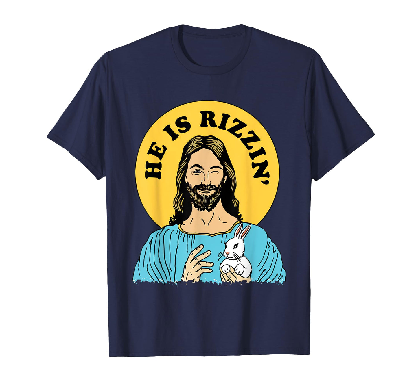 He Is Rizzin Funny Jesus Christian Happy Easter Day T-Shirt