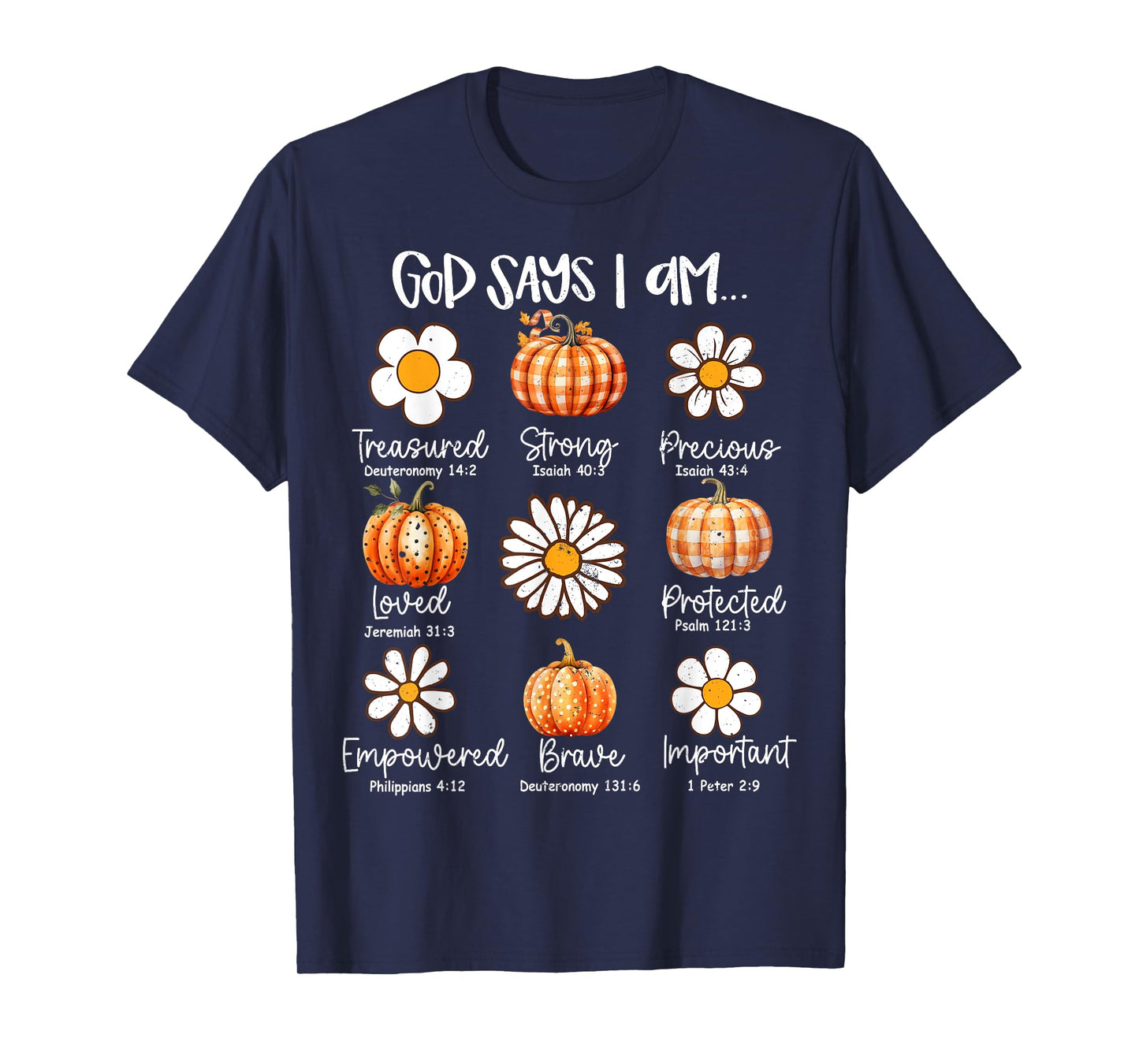 Gods Say I Am Christian Fall Thanksgiving Fall Season T-Shirt