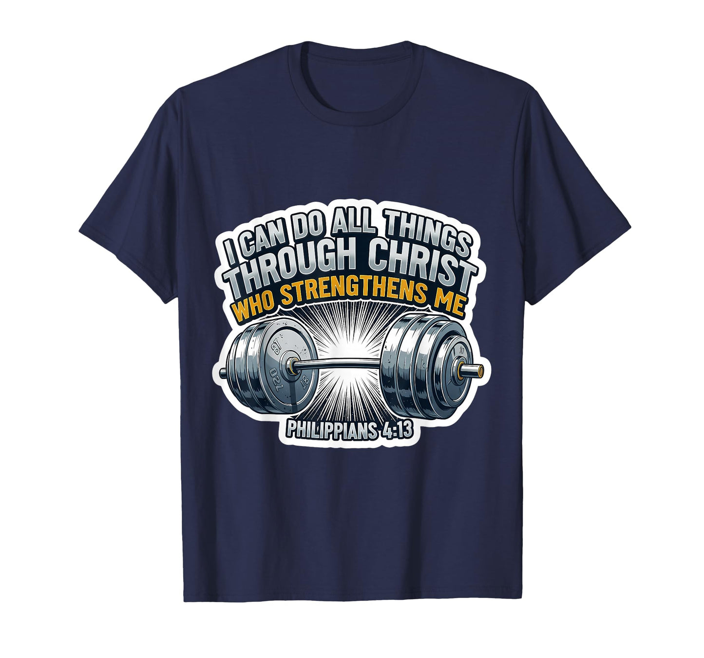 I Can Do All Things Weightlifter Christian Gym Bible Verse T-Shirt