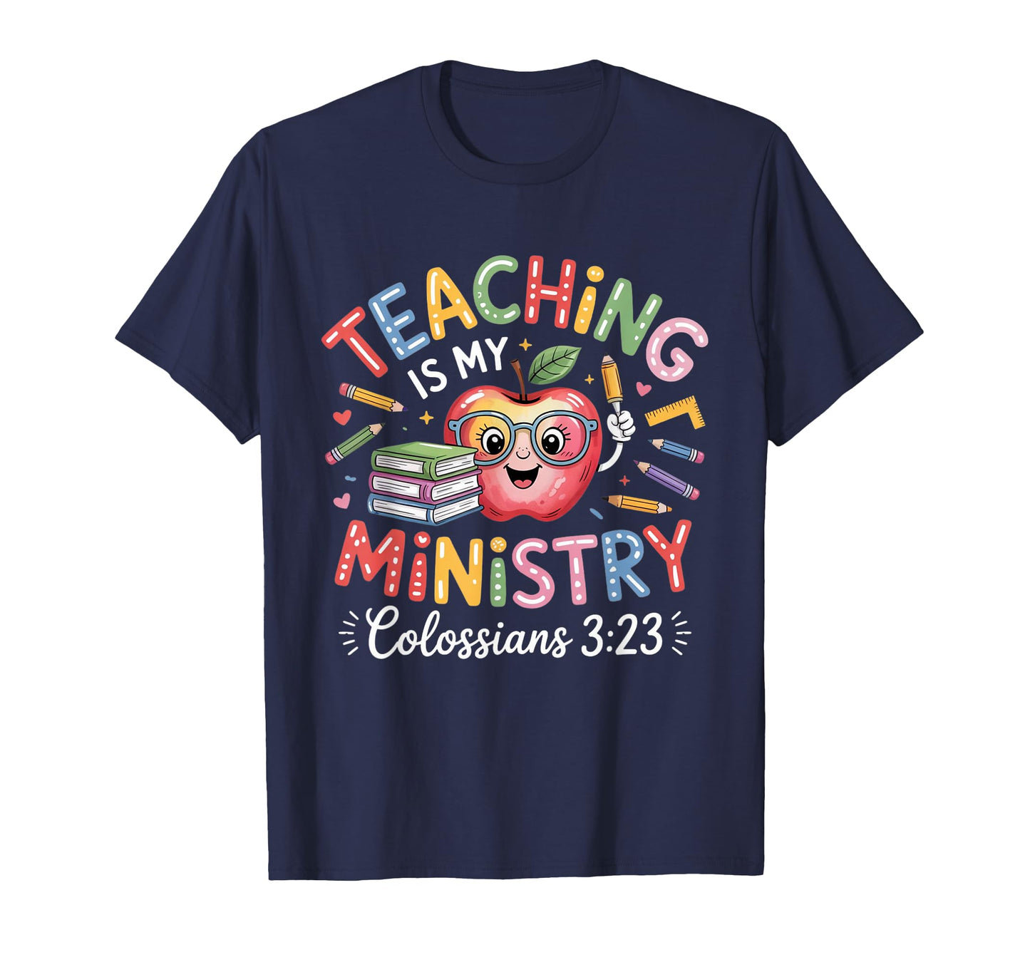 Teaching is My Ministry Christian Teacher Design T-Shirt