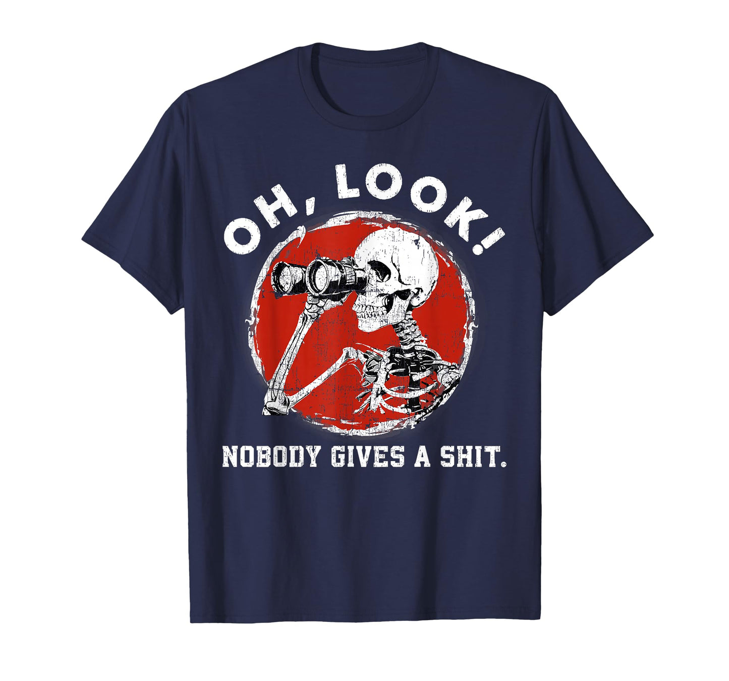 Oh Look Nobody Gives A Skeleton Funny Generation X T-Shirt