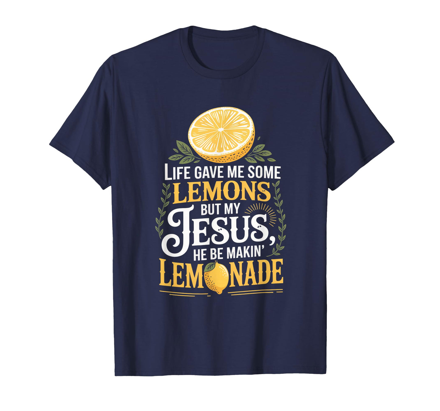 Life Gave Me Lemons Jesus Lemonade Rustic Christian Humor T-Shirt