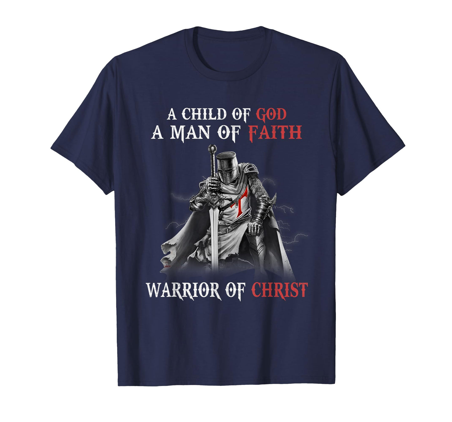 Knight Templar Faith A Warrior Of Christ T-Shirt