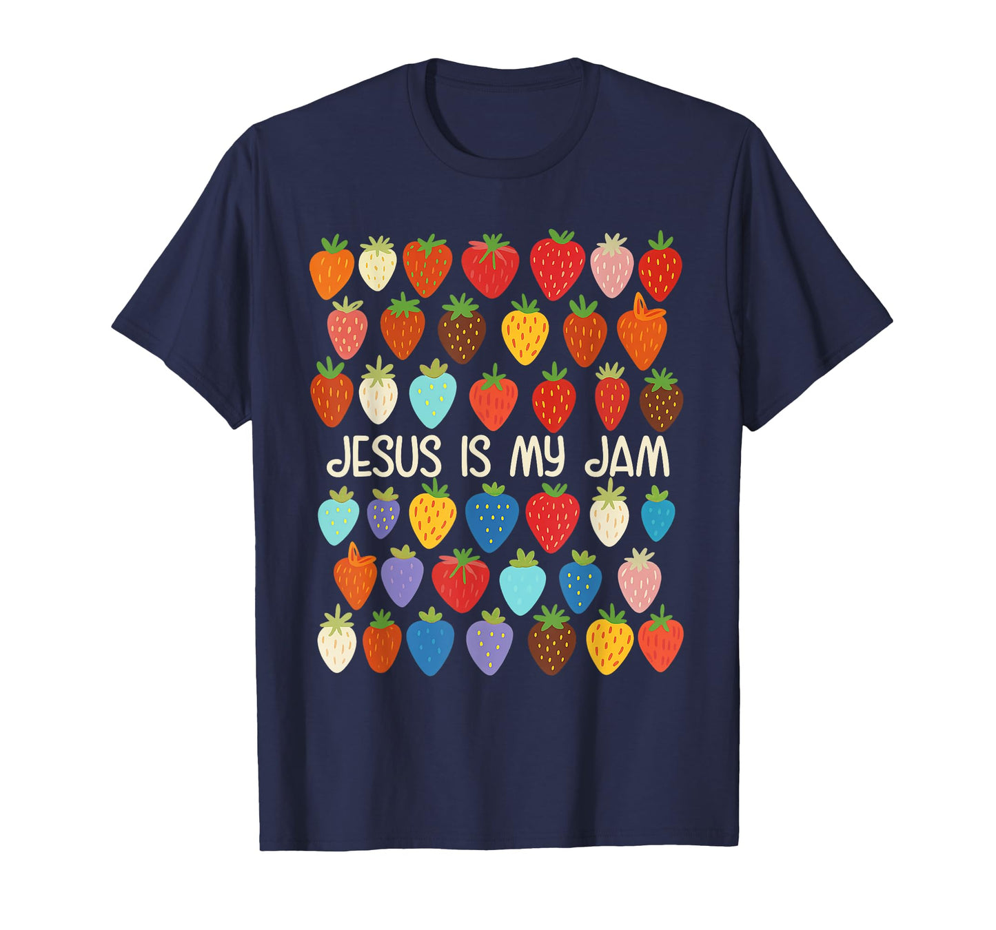 Christian Faith Religious Strawberry Jesus That is My Jam T-Shirt