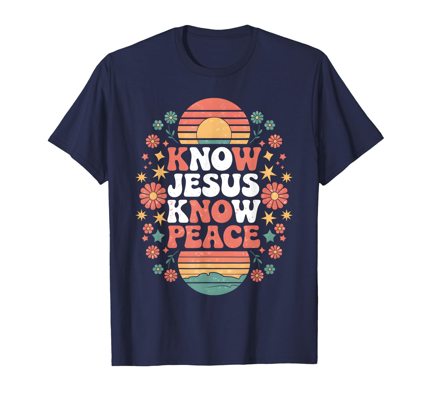 Know Jesus Know Peace Christian God Faith Men Women Kids T-Shirt