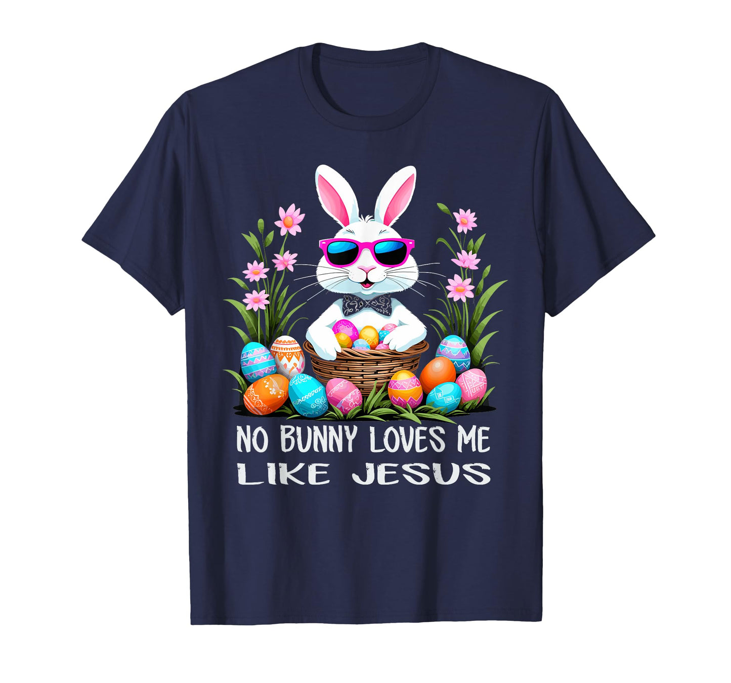 No Bunny Loves Me Like Jesus Cute Easter Christian T-Shirt