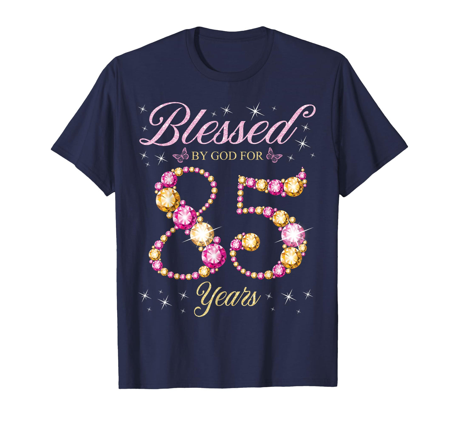 Blessed By God For 85 Years Old 85th Birthday Party T-Shirt