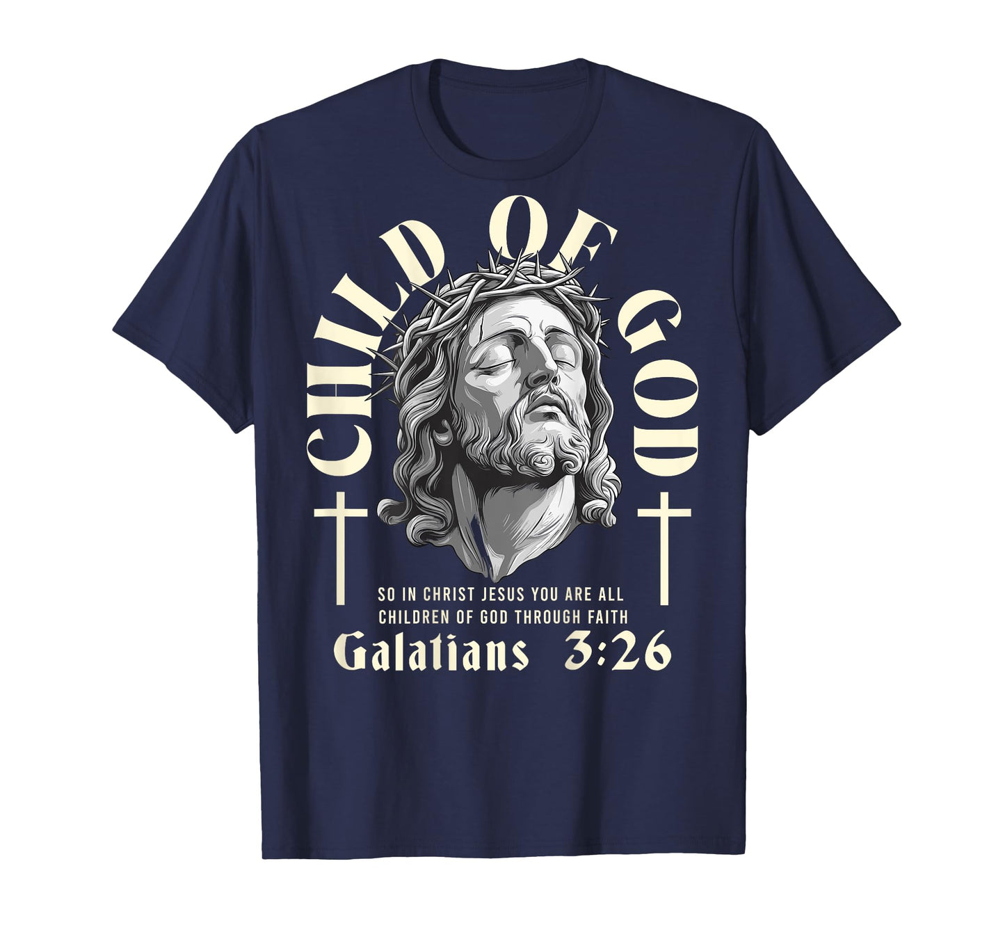 Child Of God - Galatians 3 26 - Aesthetic Jesus lord - Bible T-Shirt