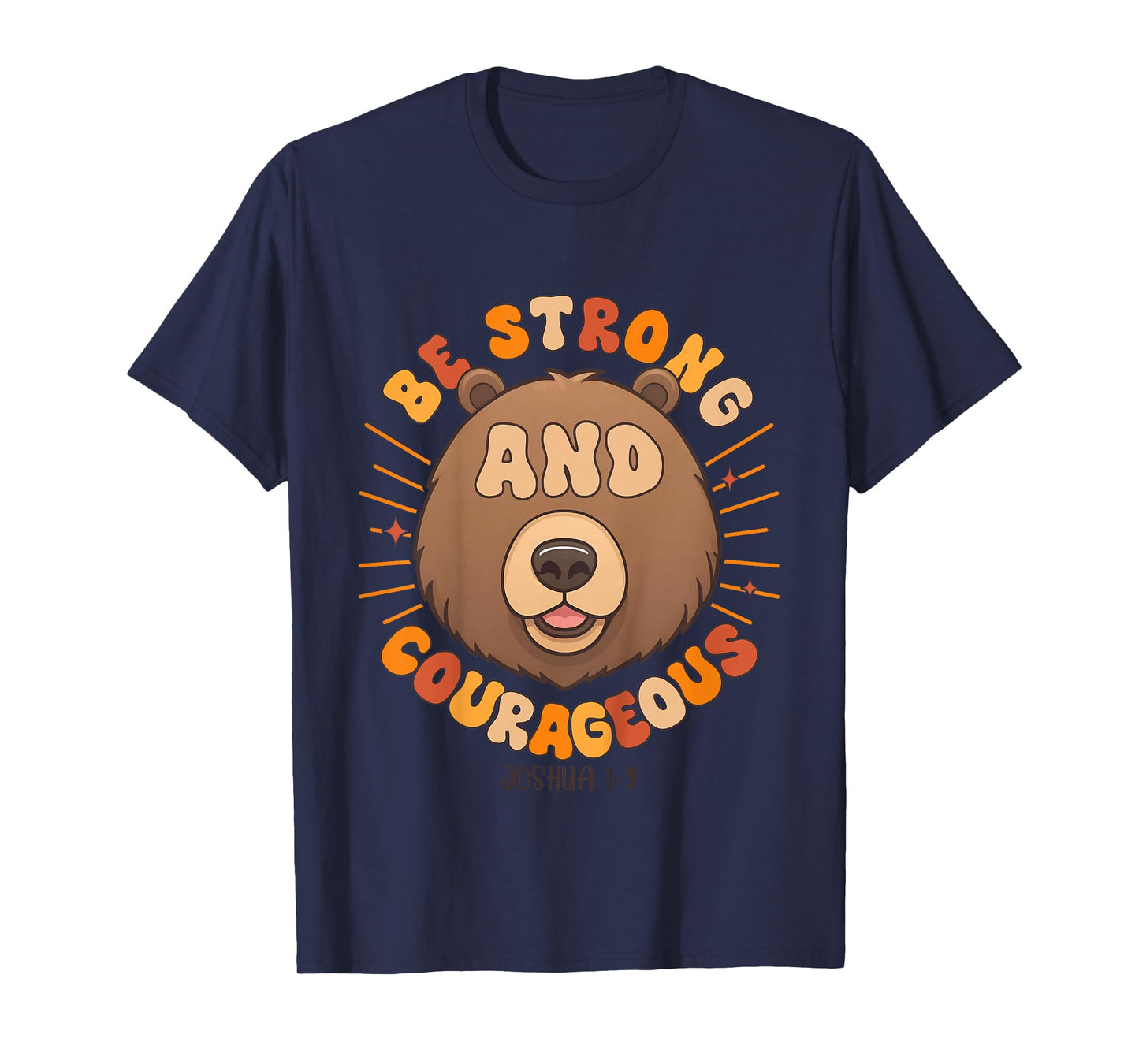 Be Strong and Courageous Boys Christian Joshua 1:9 T-Shirt