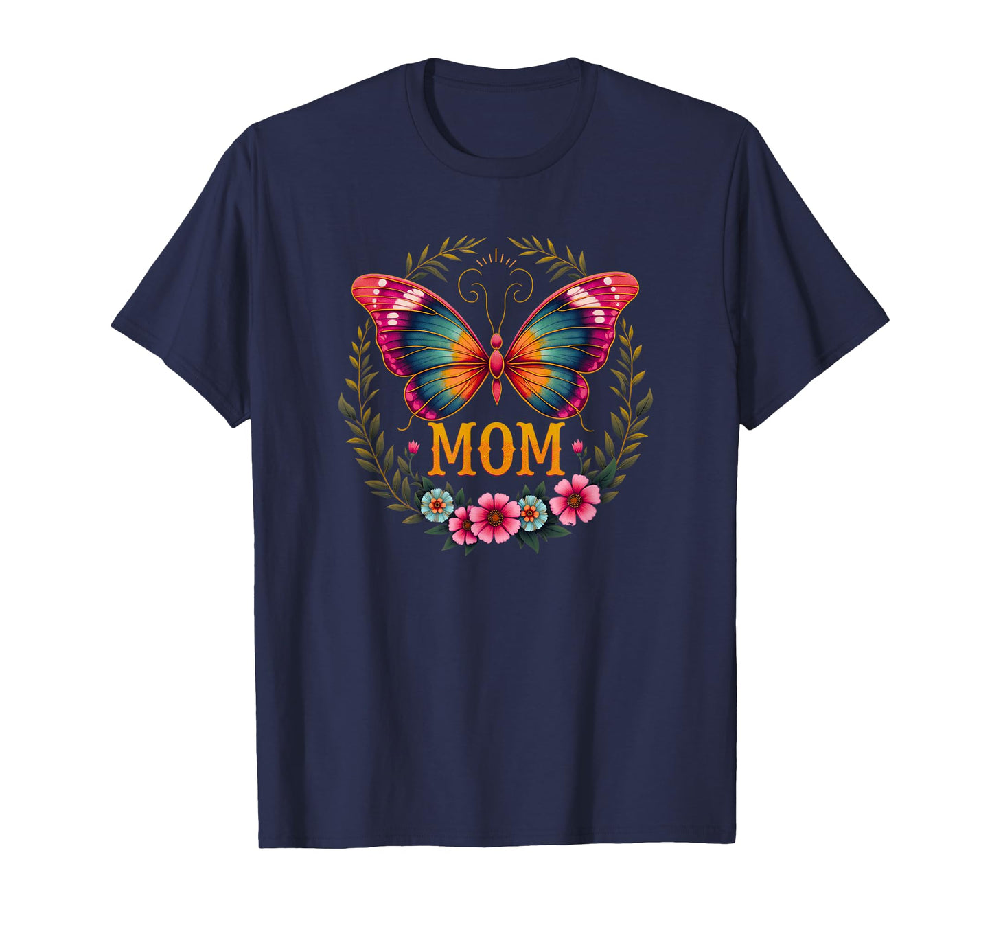 Mother's Day Butterfly Mom Mommy Mama Cute Insect Flower T-Shirt