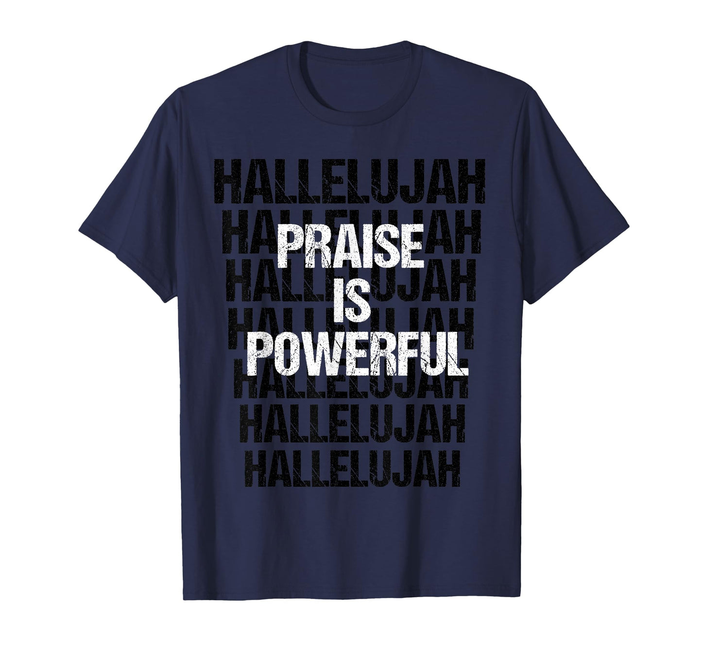 Hallelujah Inspirational Praise And Worship Christian Shirt T-Shirt