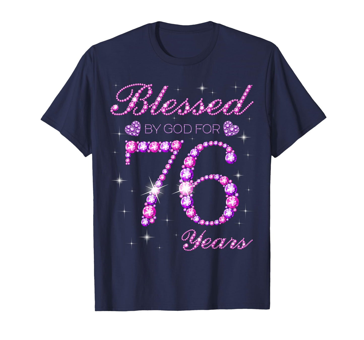 Blessed by God for 76 Years Old 76th Birthday Party T-Shirt
