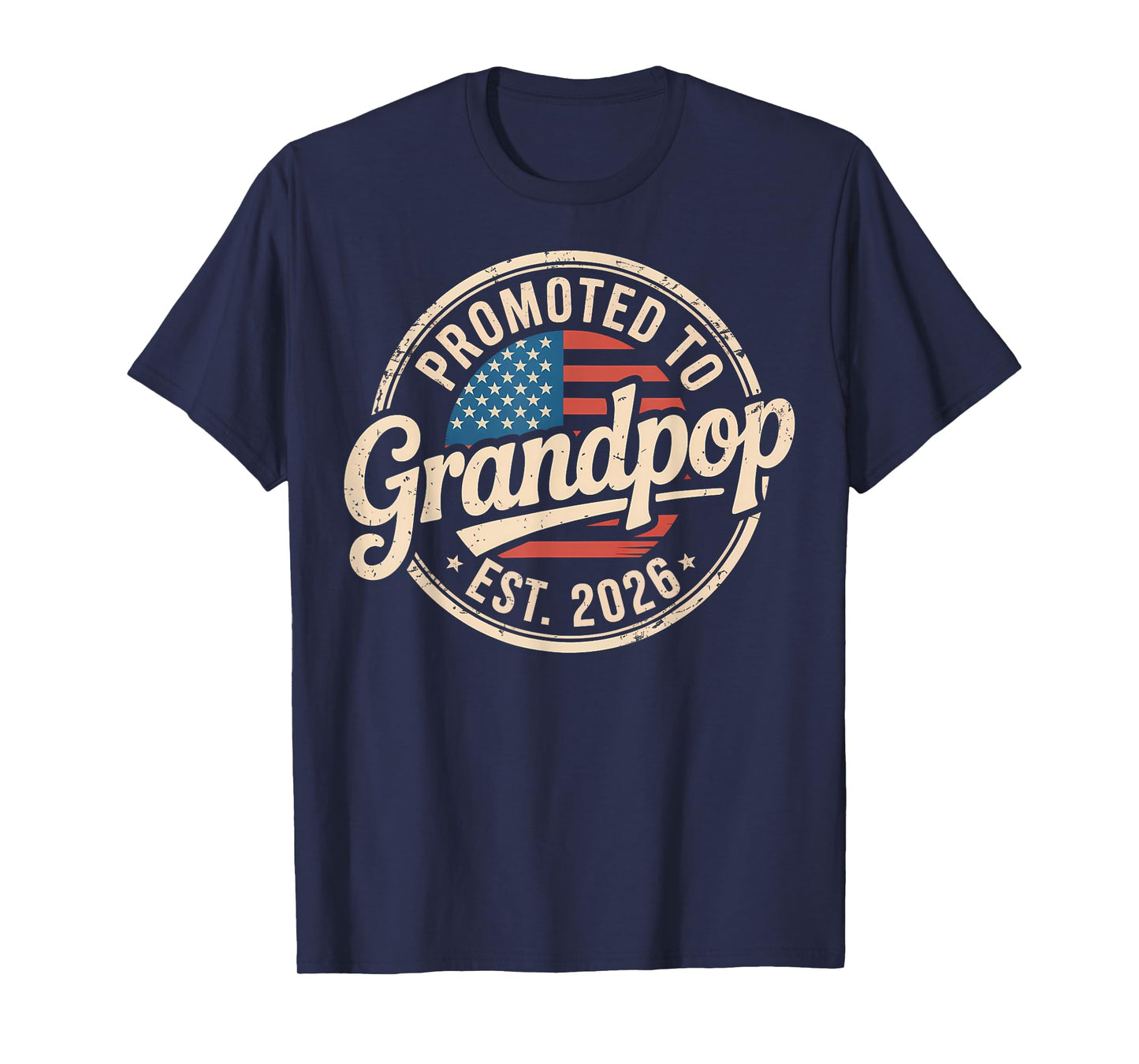 Promoted To Grandpop EST 2026 USA Flag Soon To Be Grandpop T-Shirt