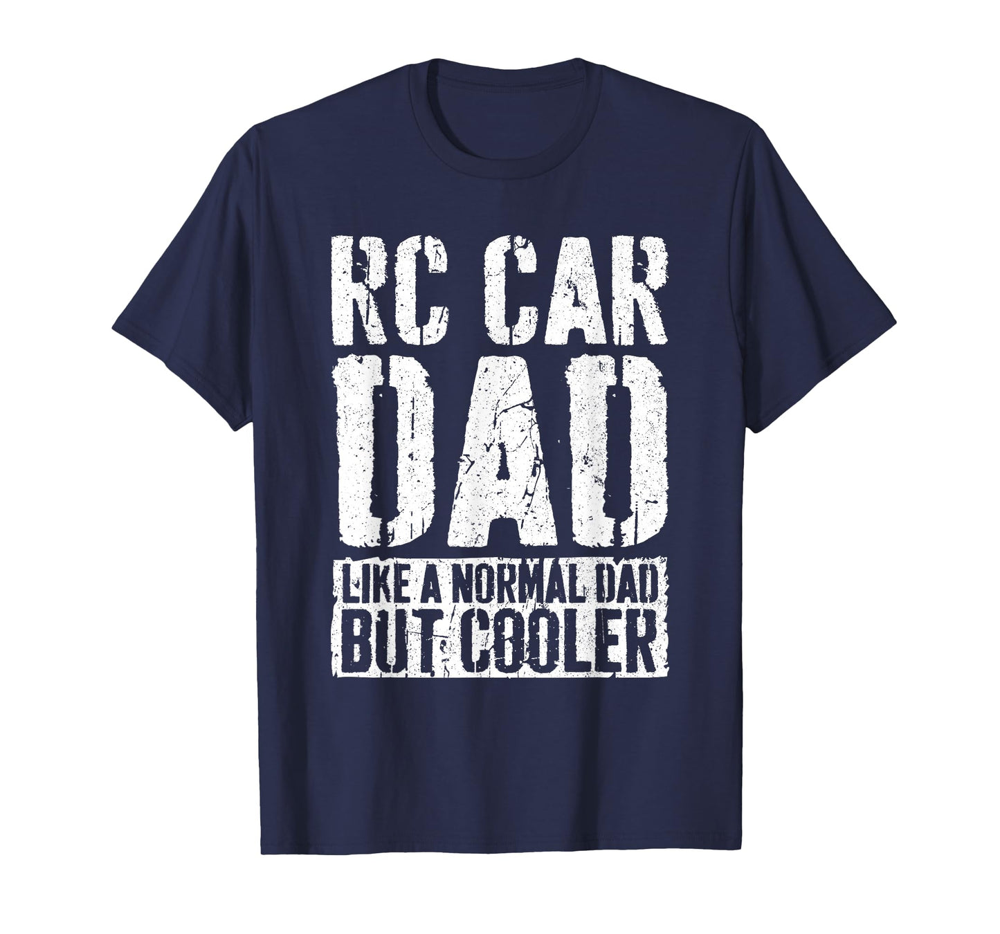 RC Car Dad Shirt Men Fathers Day RC Car Dad T-Shirt
