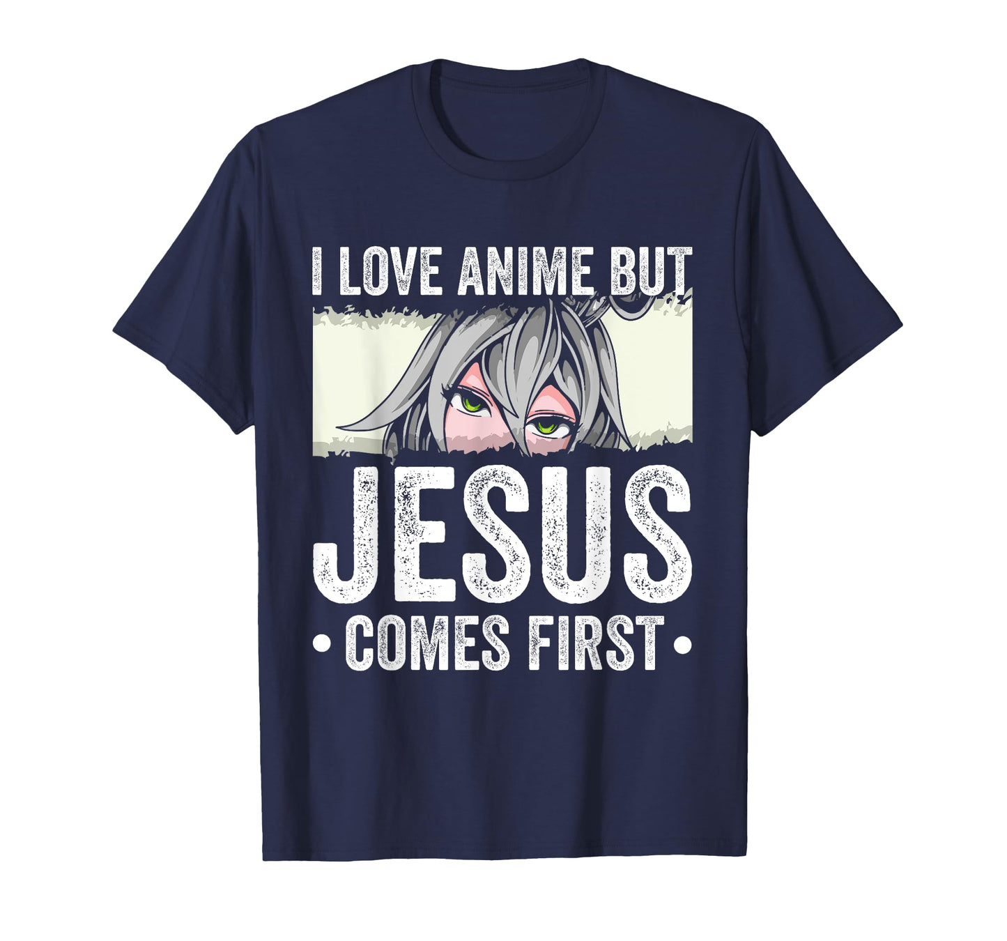 I Love Anime BUT Jesus Comes First Anime Jesus Faith T-Shirt