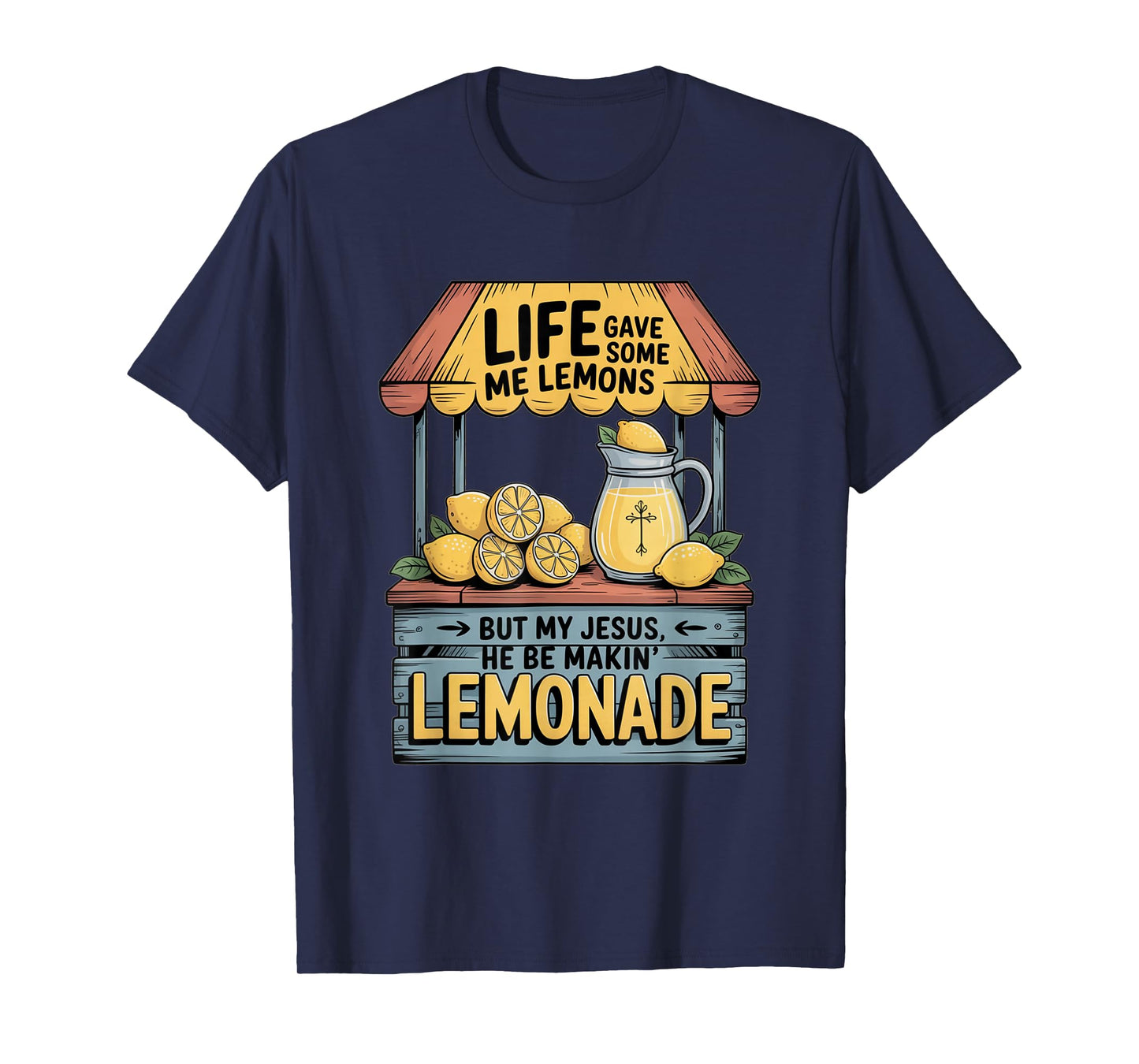 Cute Retro Christian Faith My Jesus he be Makin Lemonade T-Shirt