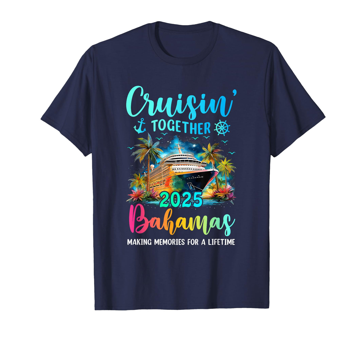 Cruisin' Together Bahamas 2025 Family Cruise Vacation T-Shirt