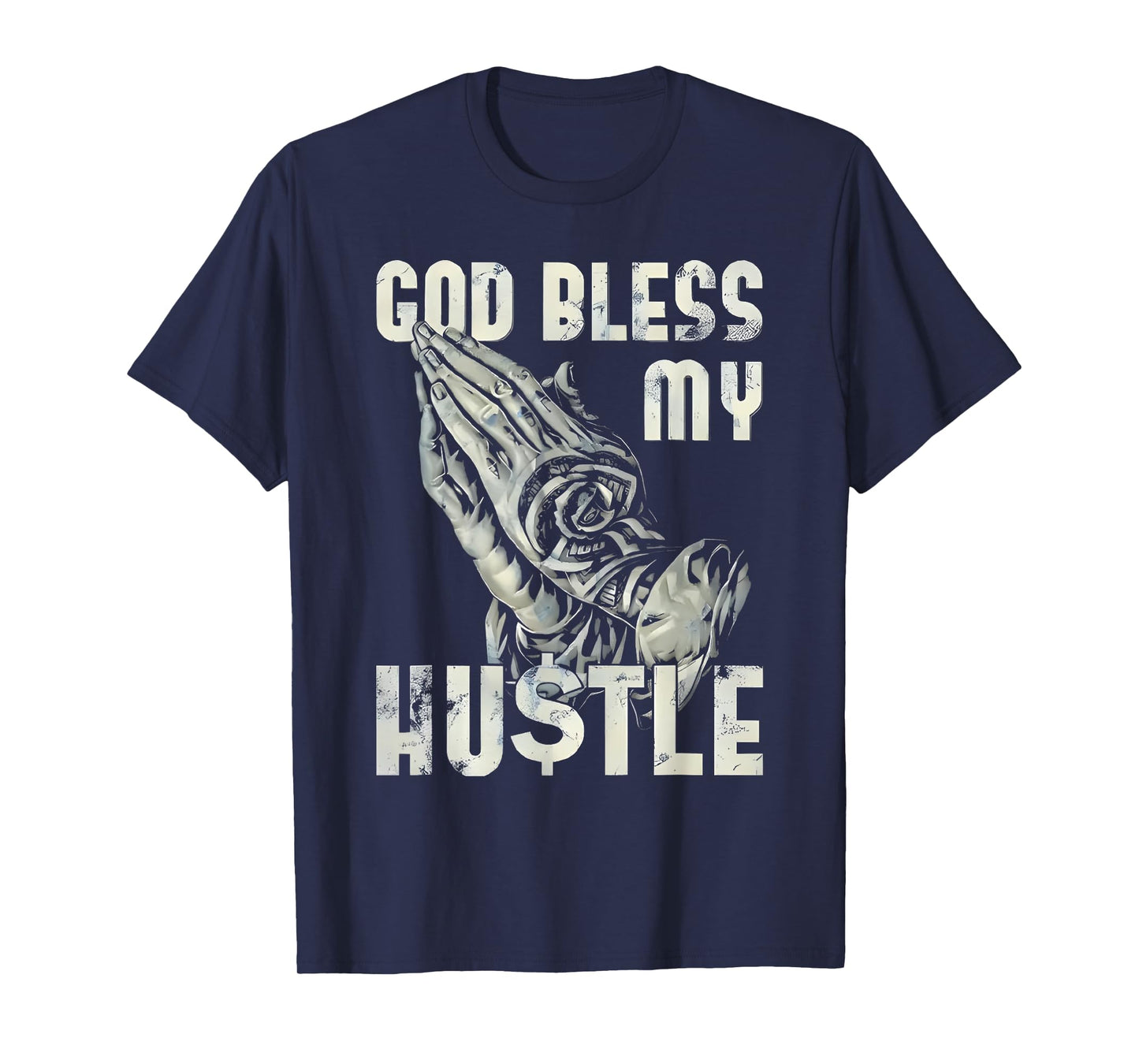 god bless my hustle retro praying hand christian jesus T-Shirt