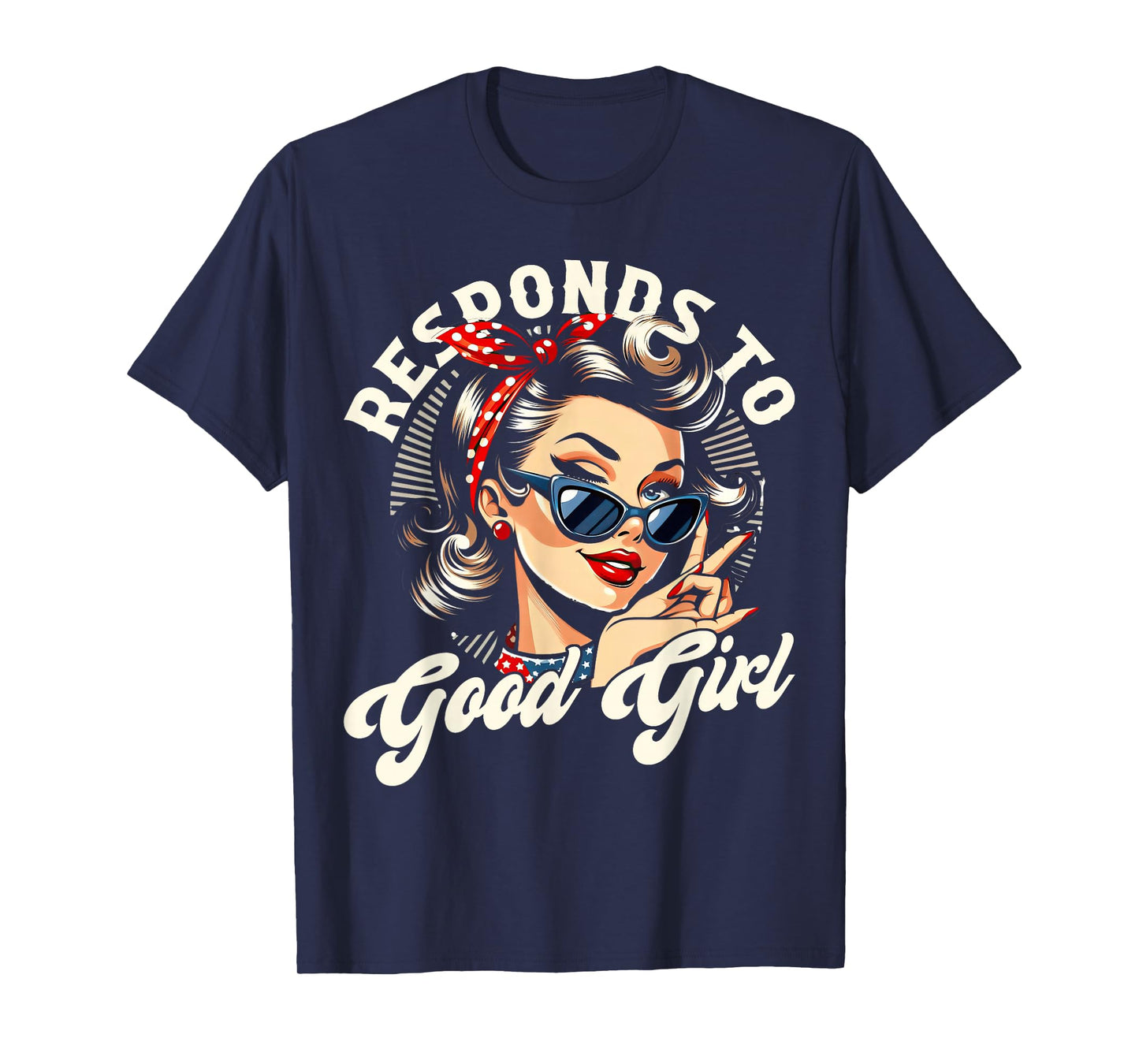 Responds to Good Girl Romance Smut Reader Funny Tee T-Shirt
