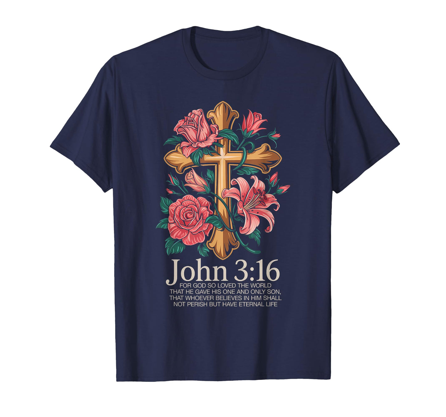 John 3:16 for God So Loved The World for Christian T-Shirt