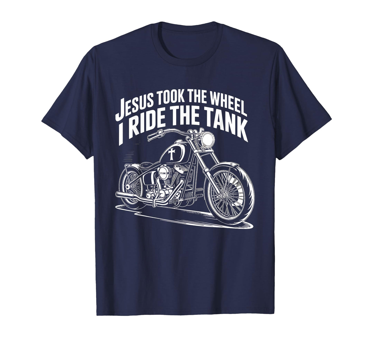 Jesus Took The Wheel I Ride The Tank T-Shirt