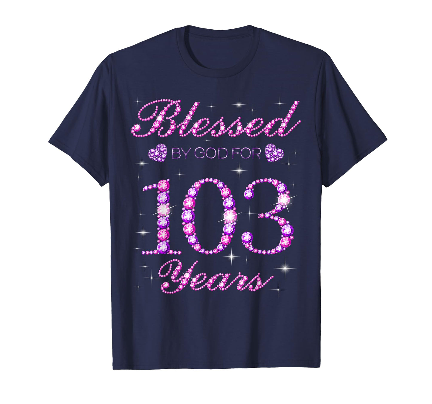 Blessed by God for 103 Years Old 103rd Birthday Party T-Shirt