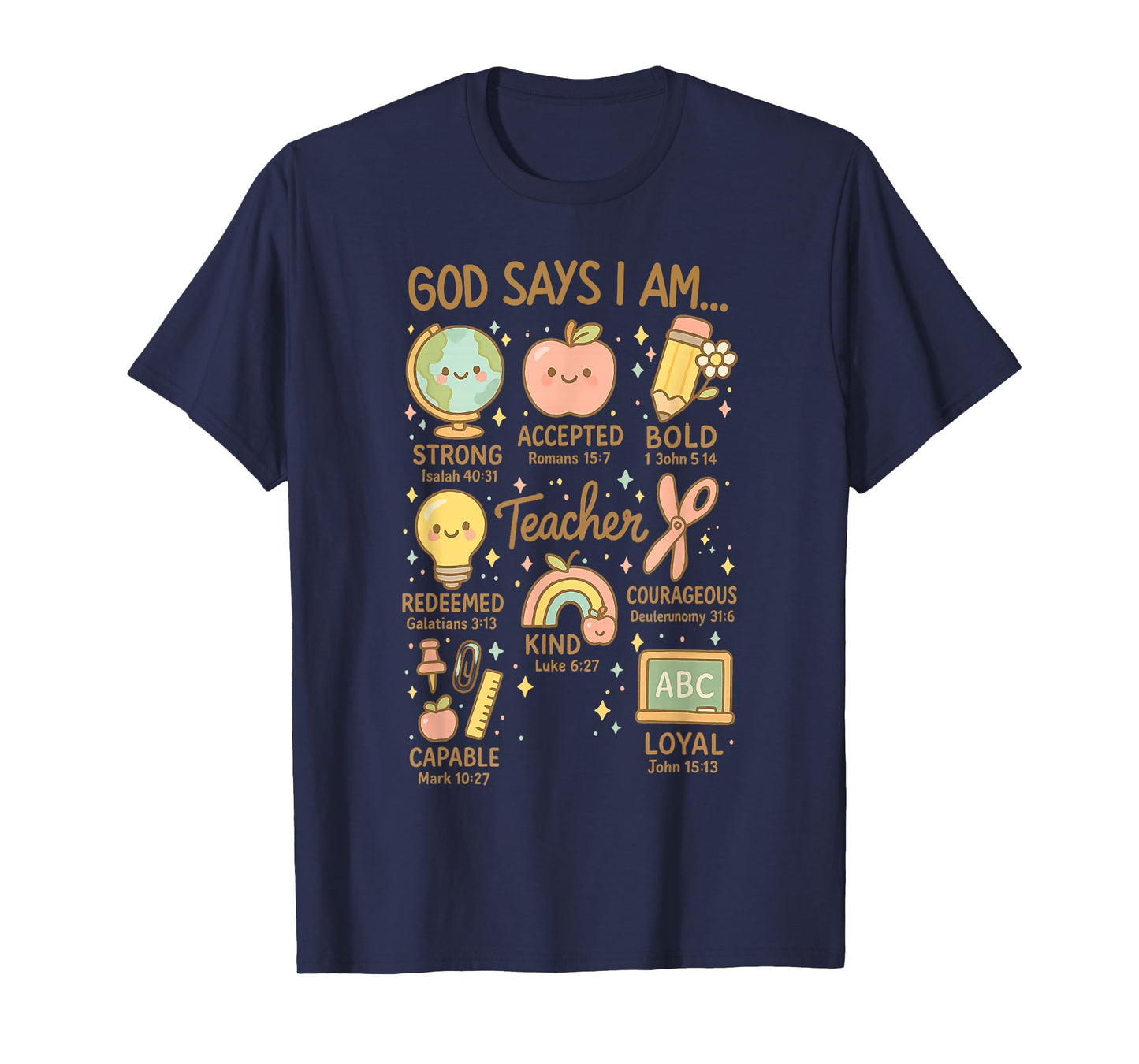 God Says I Am Christian Teacher Bible Back to School Kids T-Shirt