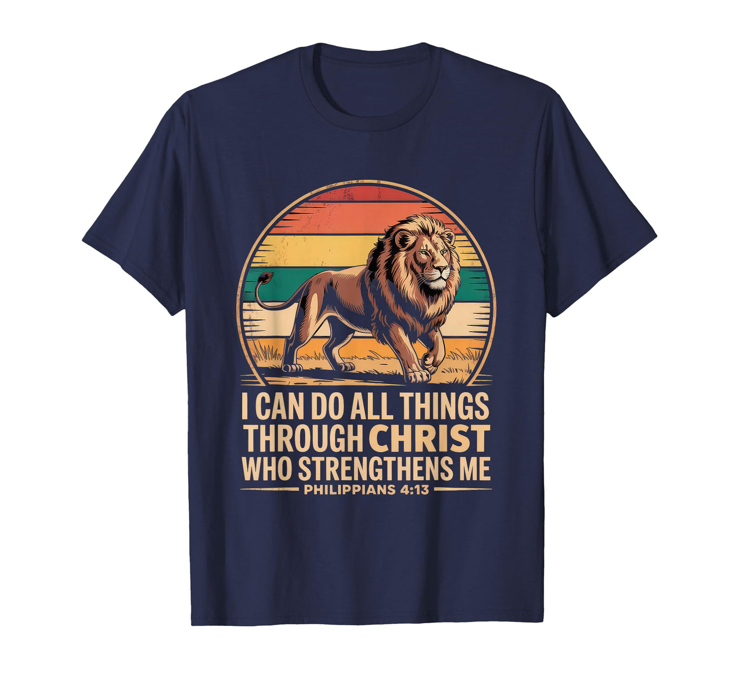 Christian Tshirt Philippians 4:13 Religious Lion Strengthens T-Shirt