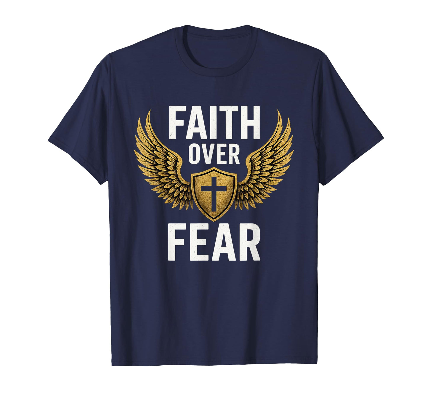 Faith Over Fear Gold T-Shirt