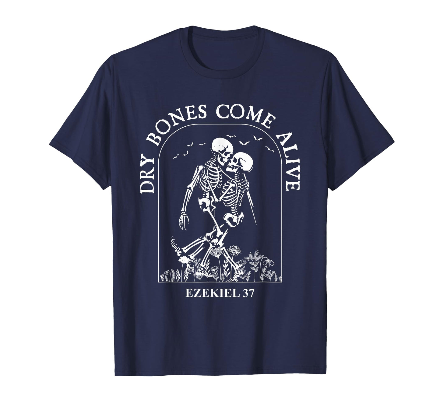 Dancing Skeleton Dry Bones Come Alive Christian Halloween T-Shirt