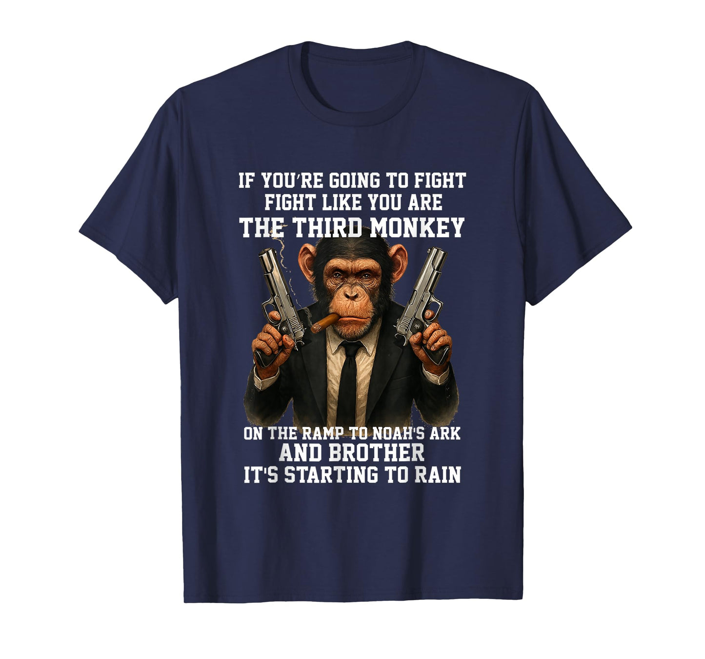 Fight Like The Third Monkey Noah Ark Rain Funny T-Shirt