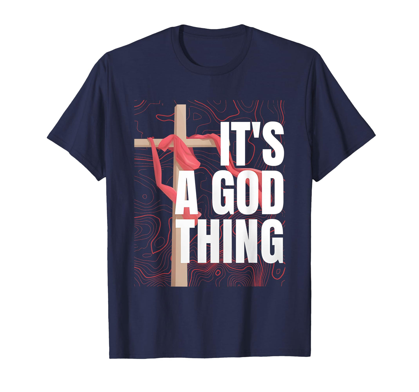 It's A God Thing T-Shirt
