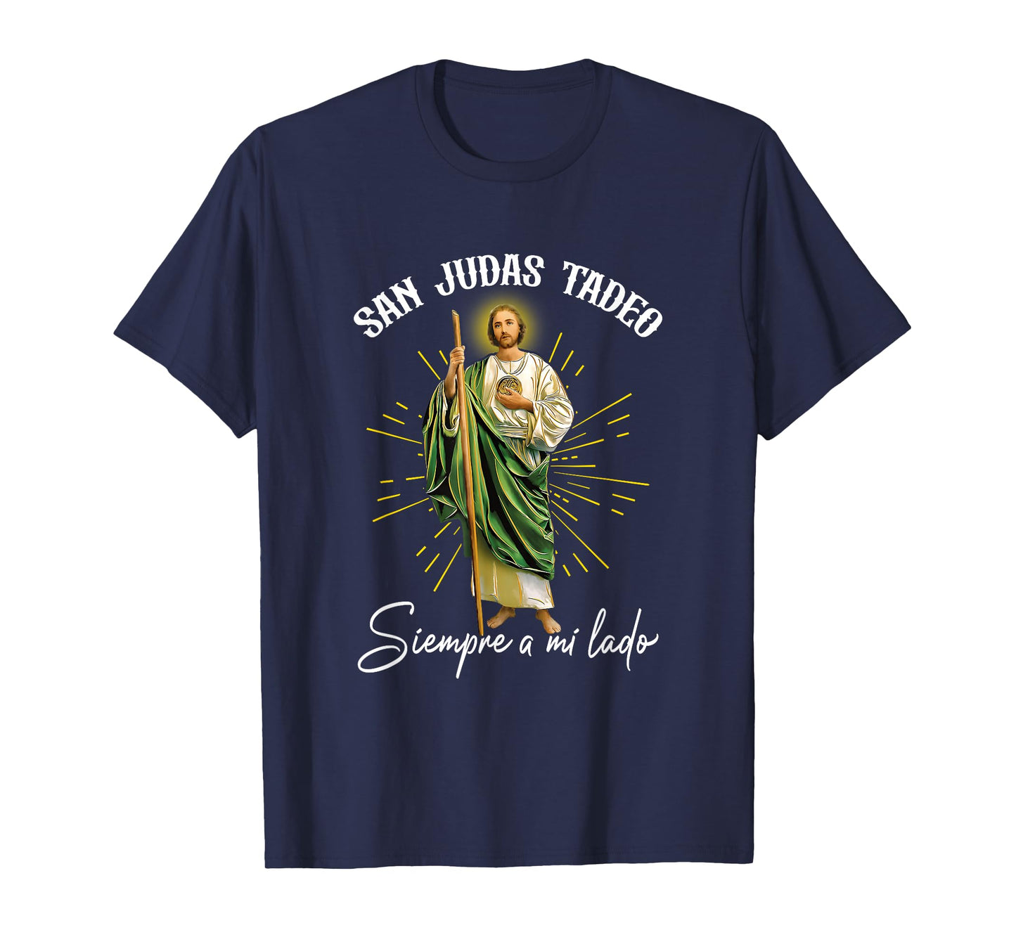 SanJudas Tadeo Siempre A Mi Lado Spanish Jesus Saying T-Shirt