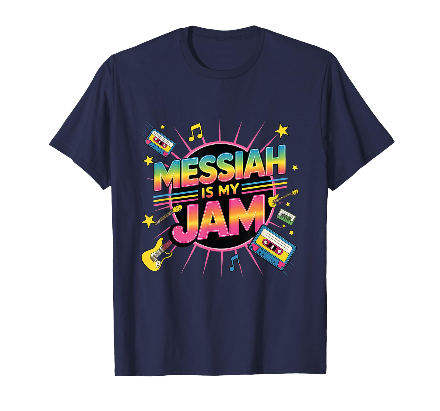 Messiah is My Jam | Retro Christian Music Faith Design T-Shirt