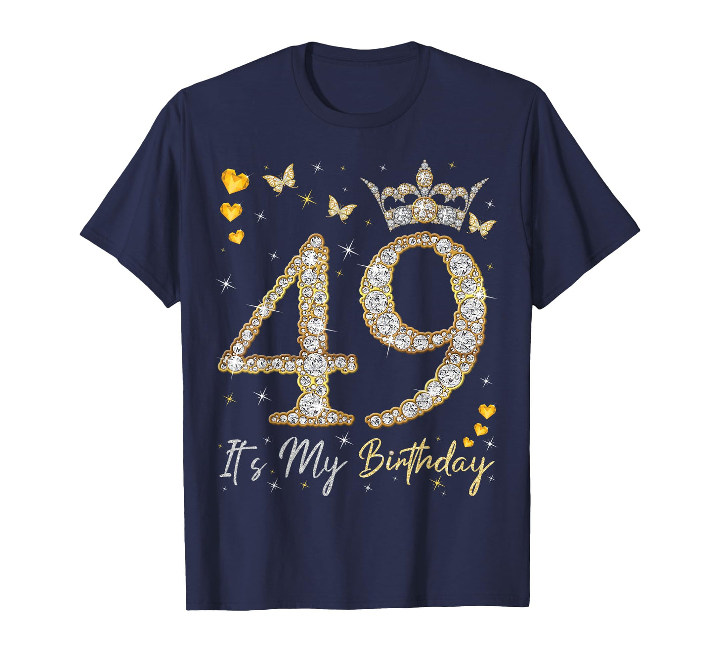 49 It's My Birthday, It's My 49th Birthday, 49 Years Old T-Shirt
