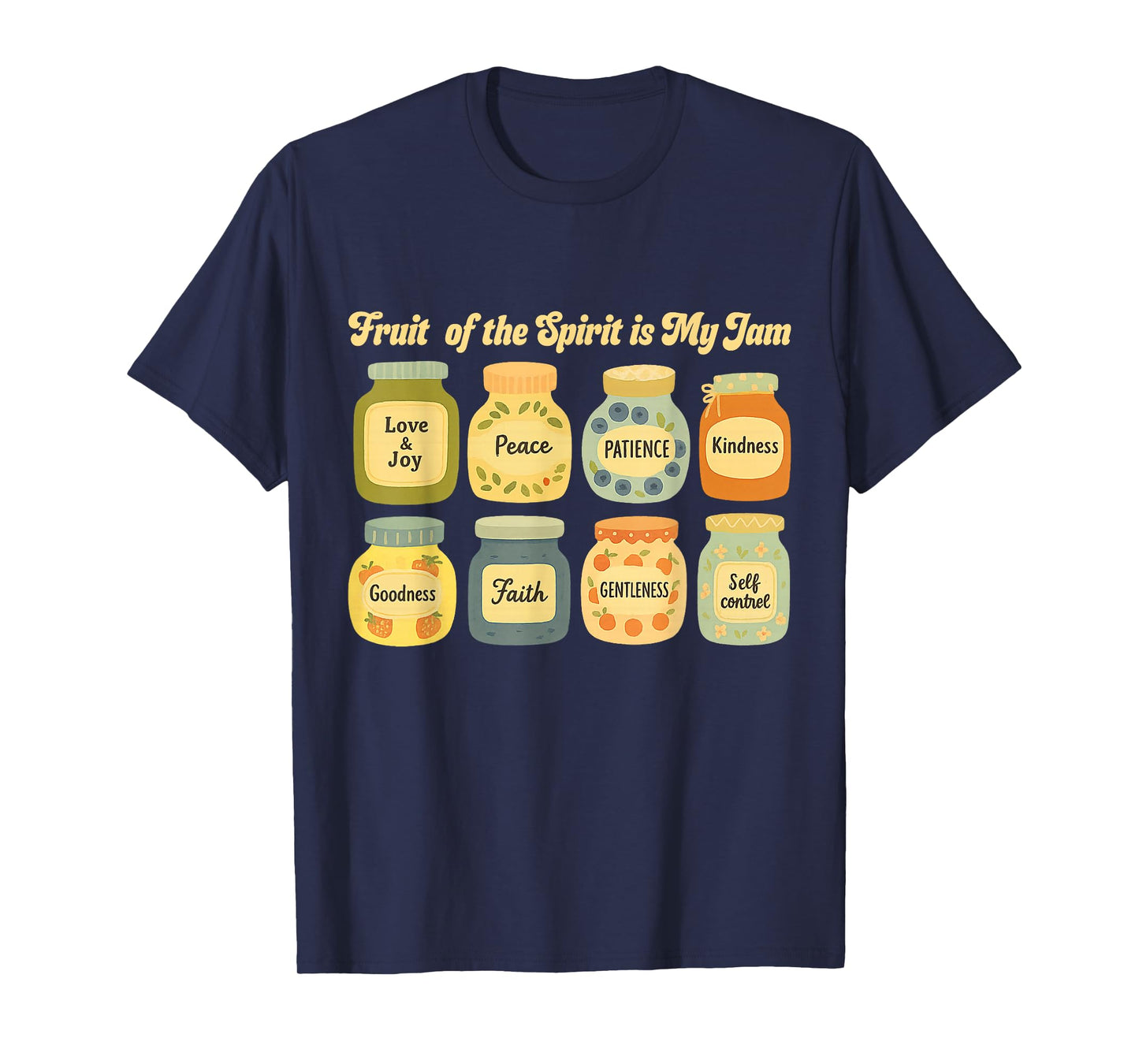 Fruits of The Spirit are My Jam Christian Jesus Bible Verse T-Shirt