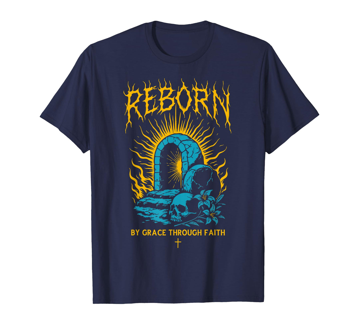 Reborn by Grace Through Faith Christian Gothic Ephesians 2:8 T-Shirt