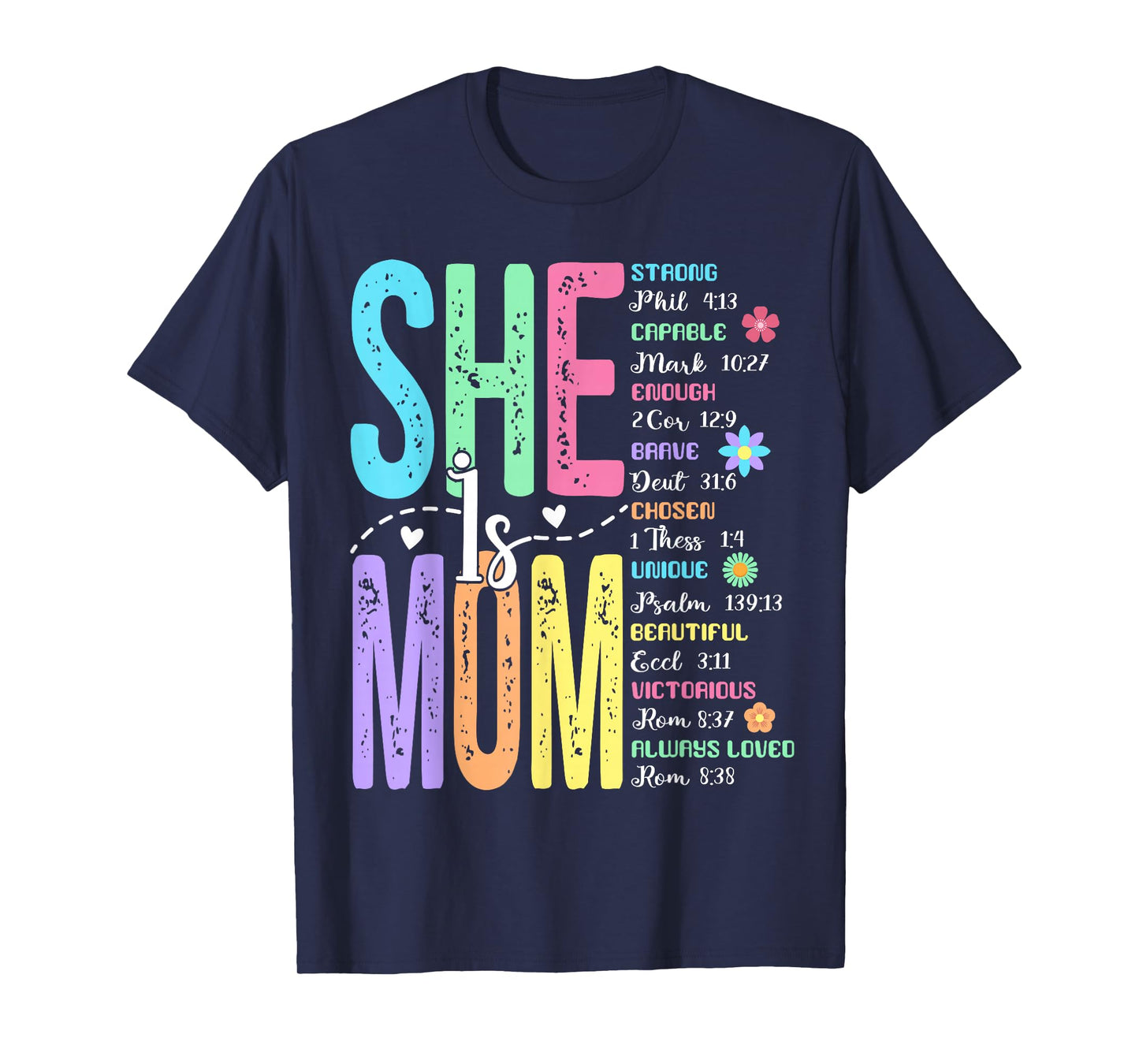 Religious Mama She Is Mom Bible Verse Christian Mothers Day T-Shirt
