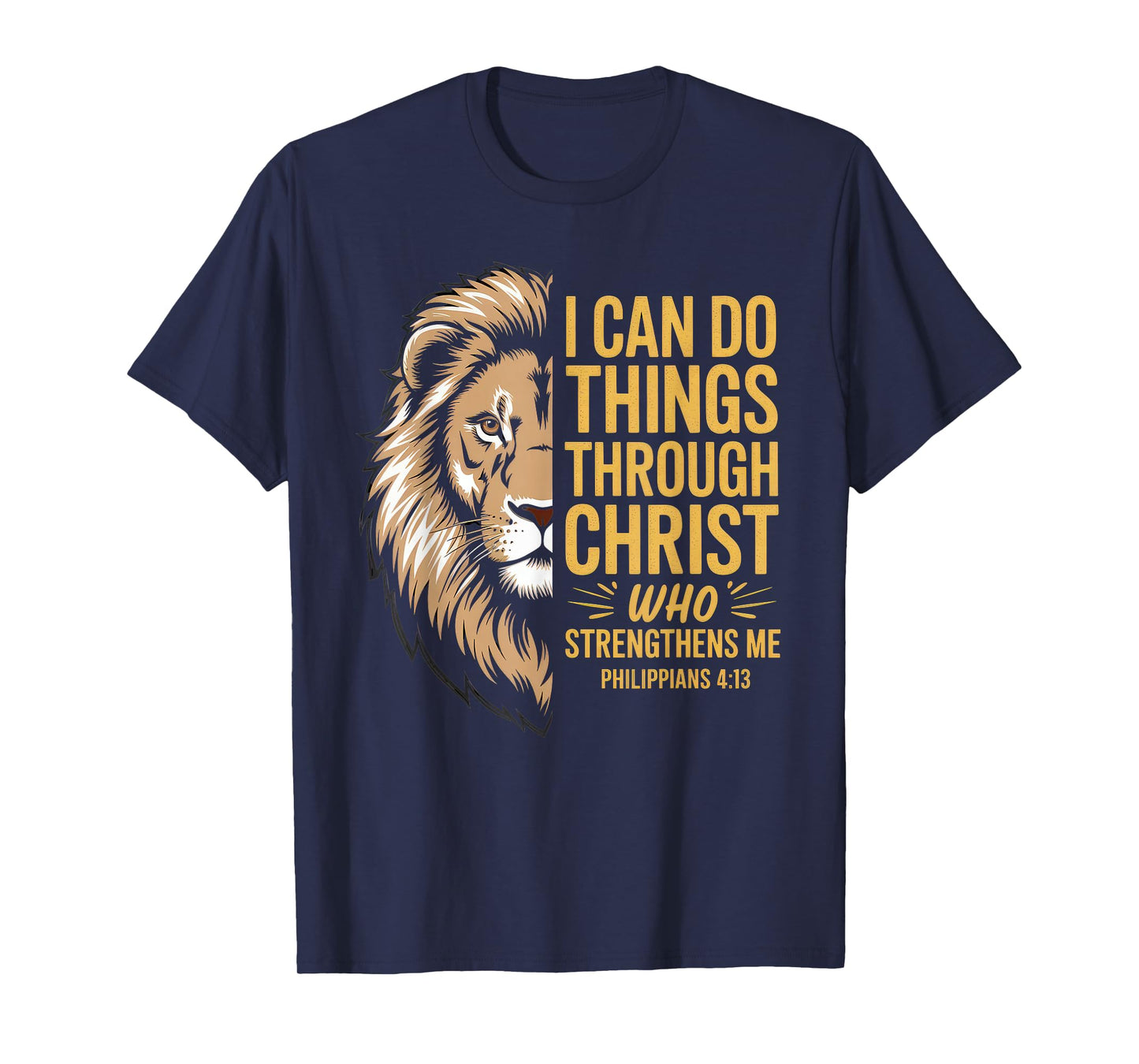 Christian Tshirt Philippians 4:13 Religious Lion Strengthens T-Shirt